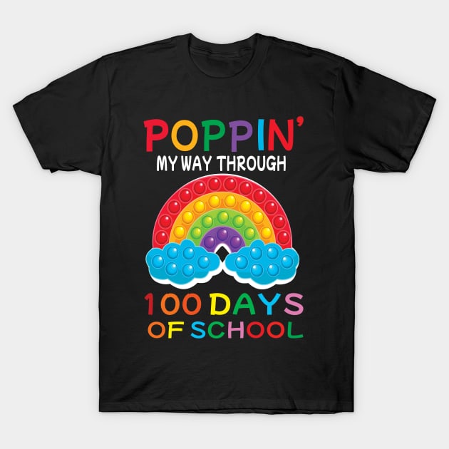 Poppin' my way through 100 days of school.. T-Shirt by DODG99